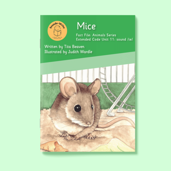 Book cover for 'Mice' Fact File: Animal Series Extended Code Unit 11: sound /ie/.