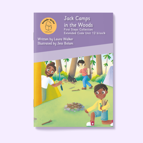 Book cover for 'Jack Camps in the Woods' First Steps Collection Extended Code Unit 12 b/oo/k.