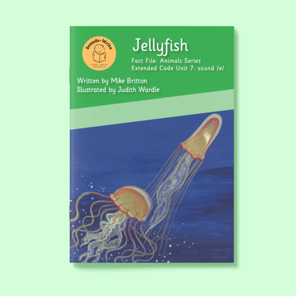 Book cover for 'Jellyfish' Fact File: Animal Series Extended Code Unit 7: sound /e/.