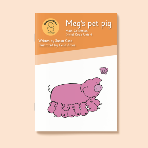 Book cover for 'Meg's Pet Pig' Main Collection Initial Code Unit 4.