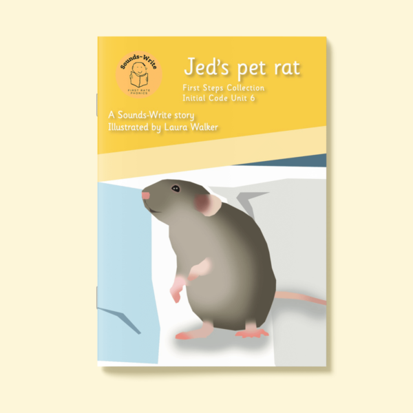 Cover for the book 'Jed's Pet Rat' First Steps Collection Initial Code Unit 6.